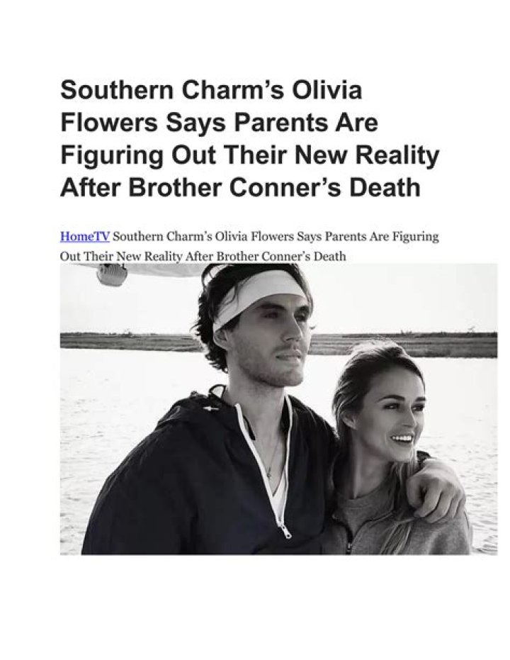 'Southern Charm' Star Olivia Flowers' Brother Conner Dead at 32