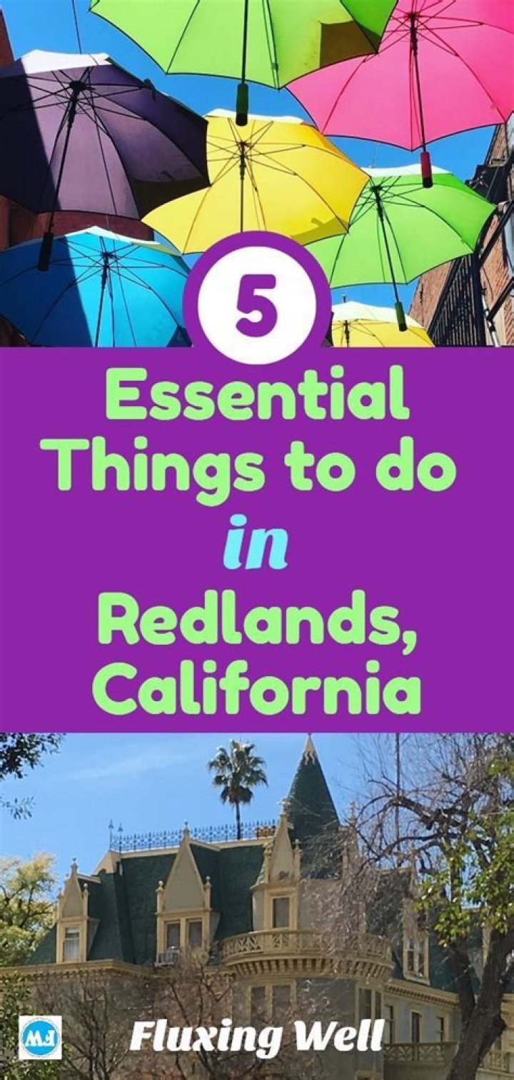 10 Fun Things to Do in Redlands