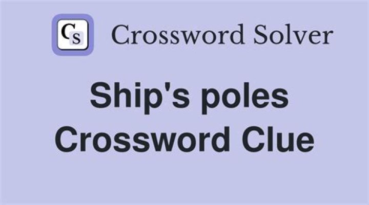 Ship poles Crossword Clue and Answer