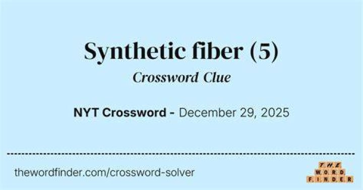 Synthetic fiber Crossword Clue and Answer |